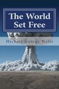 The World Set Free 1