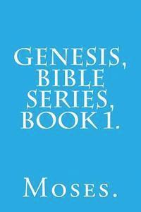 bokomslag Genesis, Bible Series, Book 1.