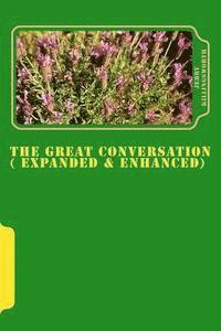 bokomslag The Great Conversation ( Expanded & Enhanced)