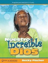 bokomslag Nuestro Dios Increíble (SPAN): Our Amazing God