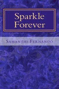 bokomslag Sparkle Forever: Inspirational Poetry