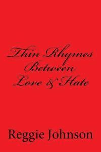 bokomslag Thin Rhymes Between Love & Hate