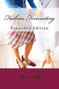 bokomslag Fashion Forecasting: Economic Edition