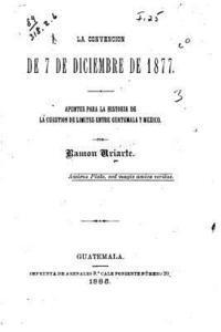 bokomslag La Convención de 7 de Diciembre de 1877