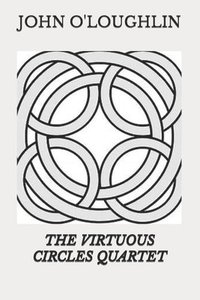 bokomslag The Virtuous Circles Quartet
