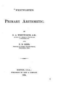 Wentworth's Primary Arithmetic 1