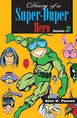 Diary of a Super-Duper Hero 1