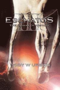 bokomslag Eschatos: Book Three: The Climax of History