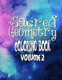 C. M. Harris - Sacred Geometry Coloring Book Volume 2: The Famous Sacred Geometry Coloring Book You Now Want!, Häftad