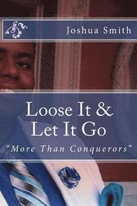 Loose It & Let It Go 1