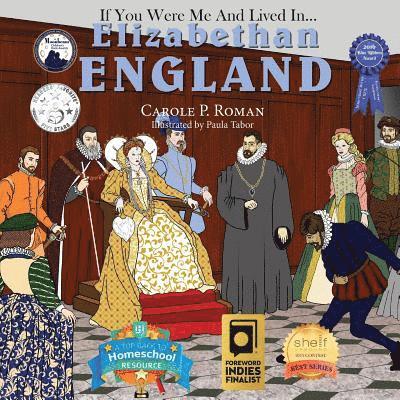 If You Were Me and Lived in... Elizabethan England 1
