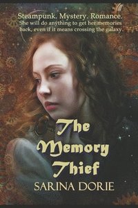 bokomslag The Memory Thief: A Steampunk Novel