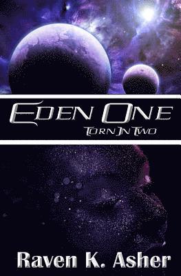 bokomslag Eden One: Torn in Two