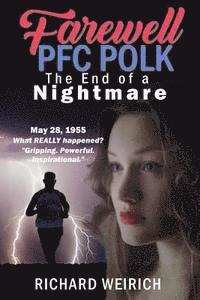 bokomslag Farewell PFC Polk: The End of a Nightmare