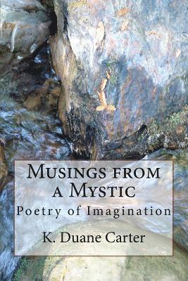 bokomslag Musings from a Mystic: Poetry of Imagination