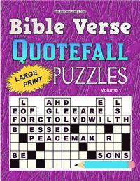 Bible Verse Quotefall Puzzles Vol.1: 60 New large print Bible verse drop quote or Fallen Phrase puzzles 1