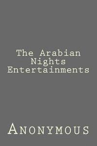 bokomslag The Arabian Nights Entertainments