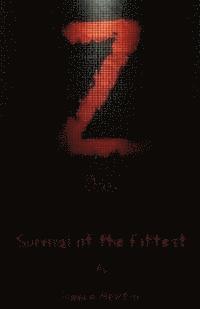 Z Day: Survival of the Fittest 1