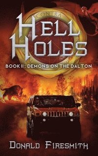 bokomslag Hell Holes: Demons on the Dalton