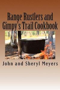 bokomslag Range Rustlers and Gimpy's Trail Cookbook