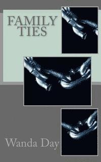 Wanda Day - Family Ties, Häftad