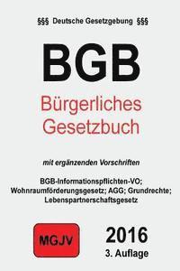 Verlag M. G. J. V., Redaktion M. G. J. V. - Bürgerliches Gesetzbuch: BGB mit ergänzenden Bestimmungen, Häftad