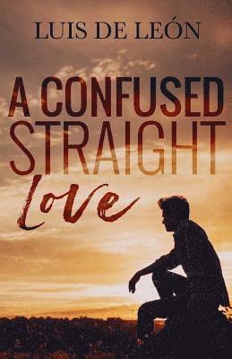 A Confused Straight Love 1