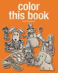 bokomslag Color This Book: A year's worth of coloring fun!
