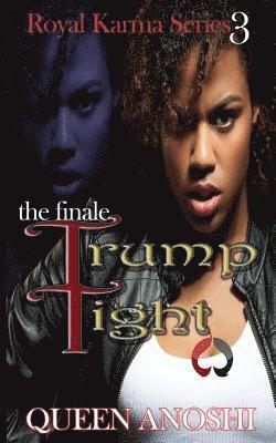 Trump Tight: The Finale 1
