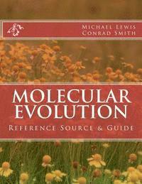 bokomslag Molecular Evolution: Reference Source & Guide