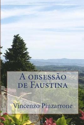 A obsessão de Faustina 1