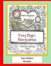 bokomslag Fairy Magic Matryoshkas: Relaxing Coloring Book
