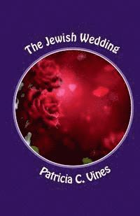 bokomslag The Jewish Wedding: They Do Not Understand Series