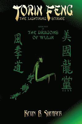 Torin Feng: Book Five of The Dragons of Wulin 1