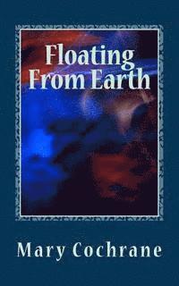 bokomslag Floating From Earth: Selected Poems - Volume III