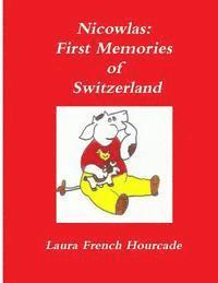 bokomslag Nicowlas: First Memories of Switzerland