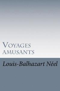 bokomslag Voyages amusants