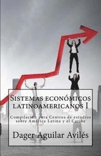 bokomslag Sistemas economicos latinoamericanos I: Compilacion para Centros de estudios sobre America Latina y el Caribe