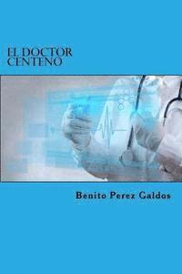 bokomslag El Doctor Centeno