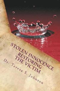 bokomslag Stolen Innocence: Restoring the Victim