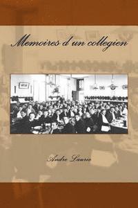 bokomslag Memoires d'un collegien