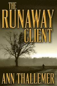 The Runaway Client: (Large Print) 1