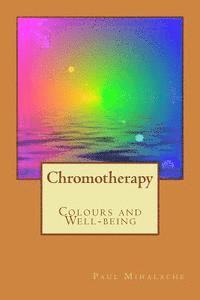 bokomslag Chromotherapy - Colours and Well-being -