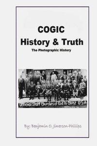 Benjamin Jimerson-Phillips - C.O.G.I.C. History & Truth, Häftad