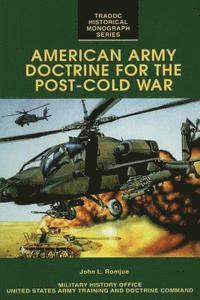 bokomslag American Army Doctrine for the Post-Cold War