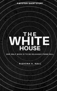 bokomslag The White House