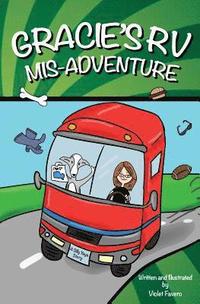 bokomslag Gracie's RV Mis-Adventure: A Dog's Road Trip