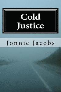 bokomslag Cold Justice: A Kali O'Brien Novel of Legal Suspense