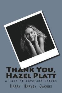 bokomslag Thank You, Hazel Platt: A Tale of Love and Latkes