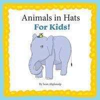 bokomslag Animals in Hats for Kids